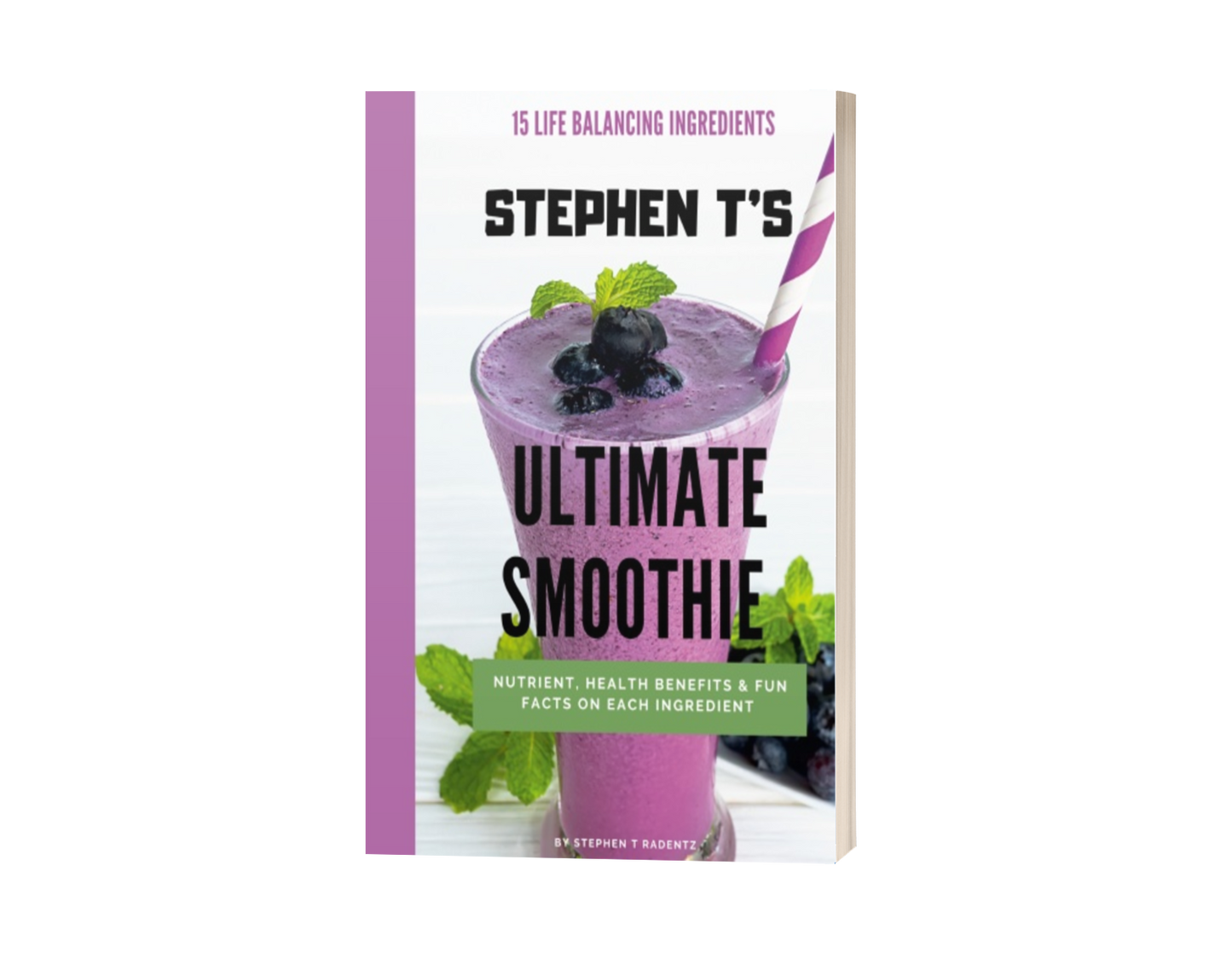 STEPHEN  T'S  ULTIMATE SMOOTHIE